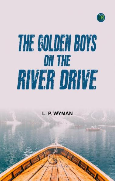 The Golden Boys on the River Drive