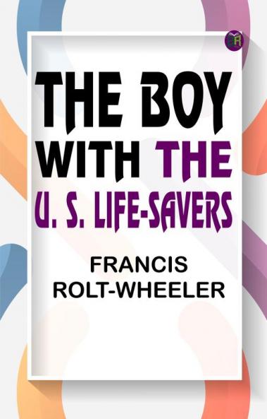 The Boy With the U. S. Life-Savers