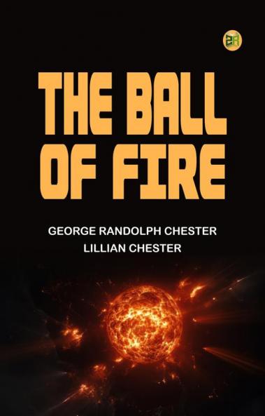 The Ball of Fire