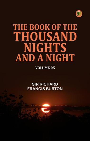 The Book of the Thousand Nights and a Night—Volume 05