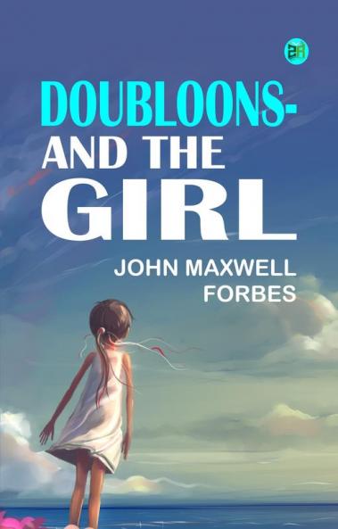 Doubloons-and the Girl