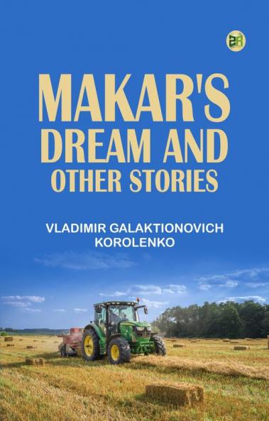 Makar's Dream and Other Stories