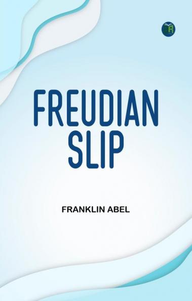 Freudian Slip