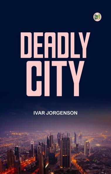 Deadly City