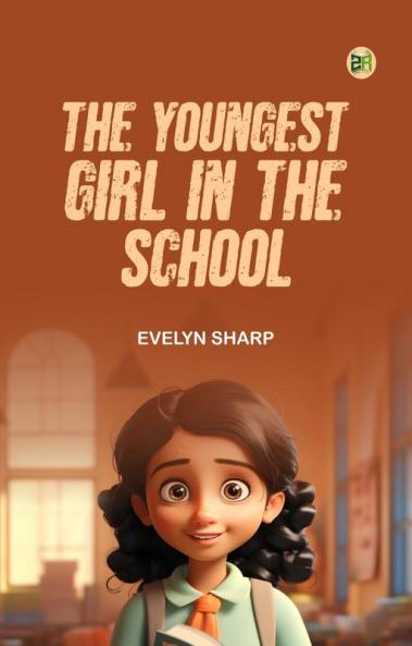 The Youngest Girl in the School