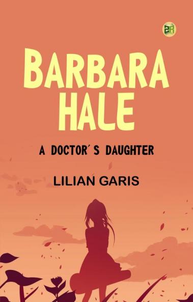Barbara Hale: A Doctor's Daughter