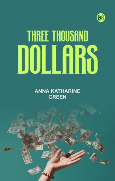 Three Thousand Dollars