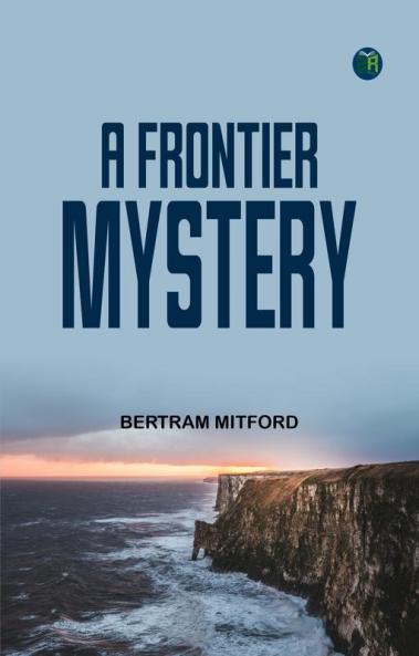 A Frontier Mystery