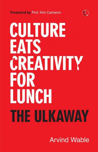 Culture Eats Creativity for Lunch: The Ulkaway
