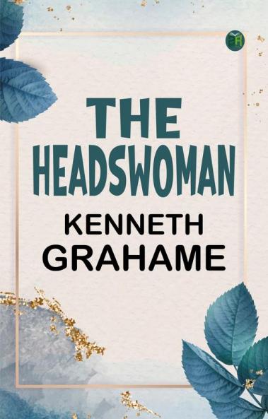 The Headswoman