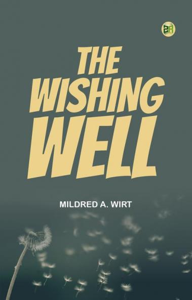 The Wishing Well