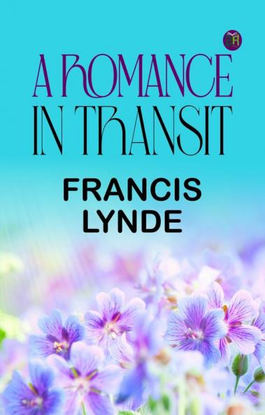 A Romance in Transit