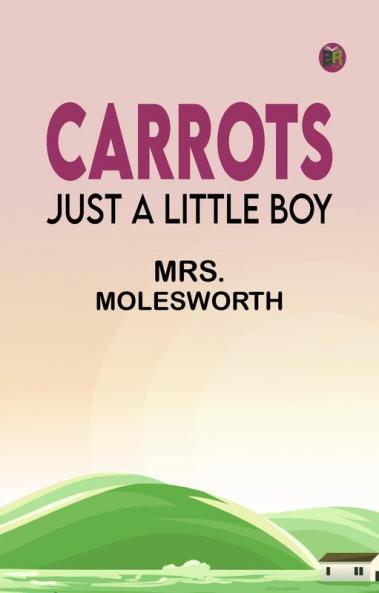 Carrots: Just a Little Boy
