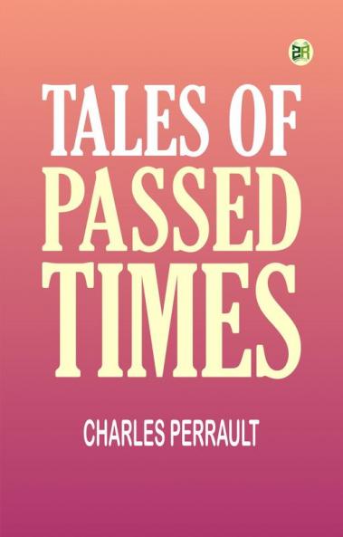 Tales of Passed Times
