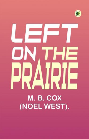 Left on the Prairie