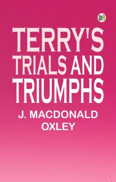 Terry's Trials and Triumphs