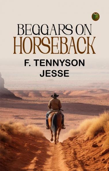 Beggars on Horseback