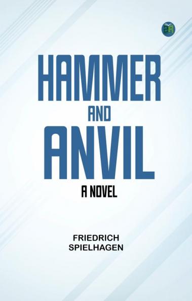 Hammer and Anvil A Novel