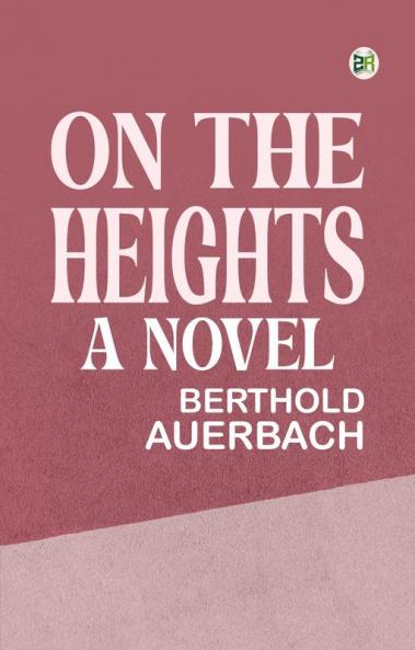 On the Heights: A Novel