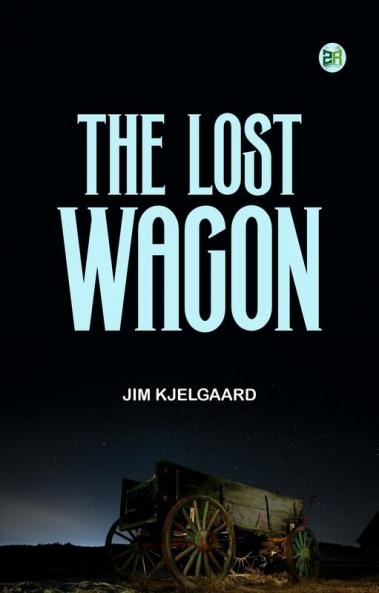 The Lost Wagon