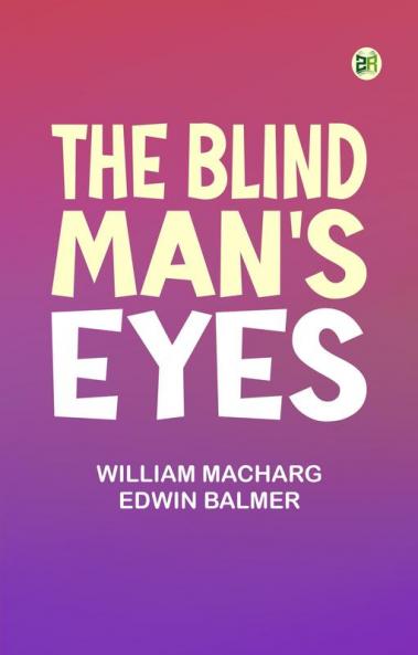 The Blind Man's Eyes