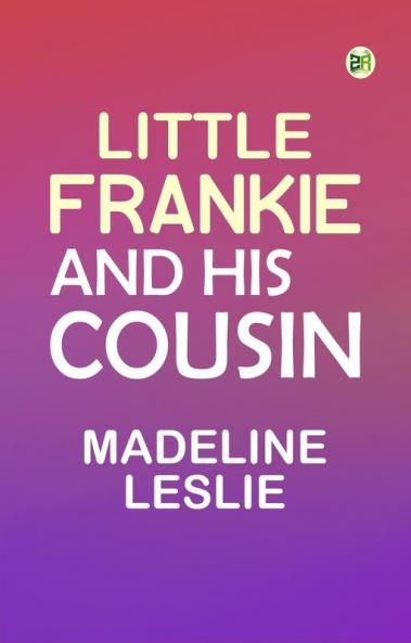 Little Frankie and His Cousin