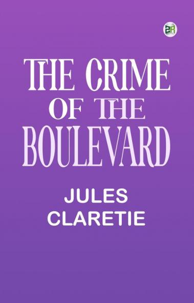 The Crime of the Boulevard