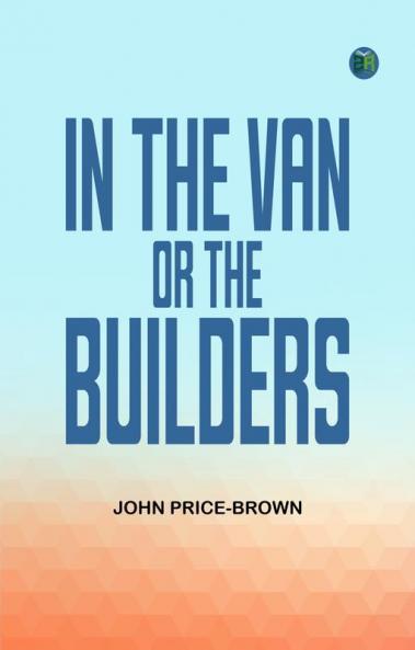 In the Van; or The Builders