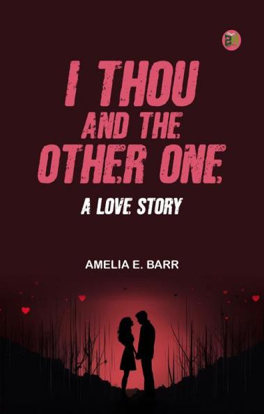 I Thou and the Other One: A Love Story