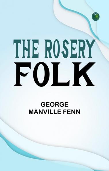 The Rosery Folk