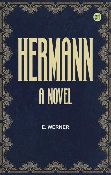 Hermann: A Novel