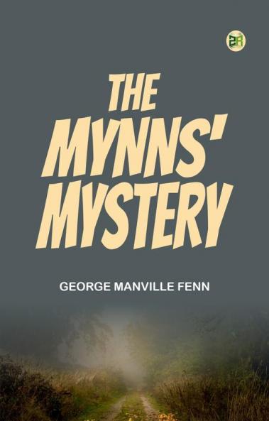 The Mynns' Mystery