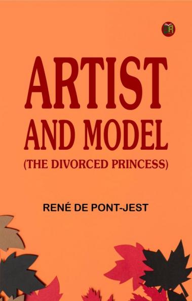 Artist and Model (The Divorced Princess)