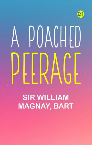 A Poached Peerage