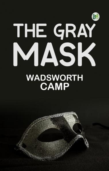 The Gray Mask