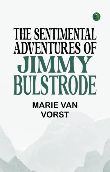 The Sentimental Adventures of Jimmy Bulstrode