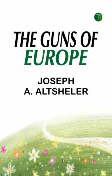 The Guns of Europe