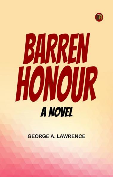 Barren Honour: A Novel