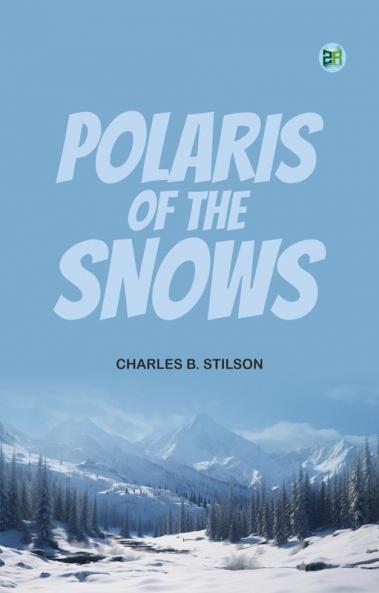 Polaris of the Snows