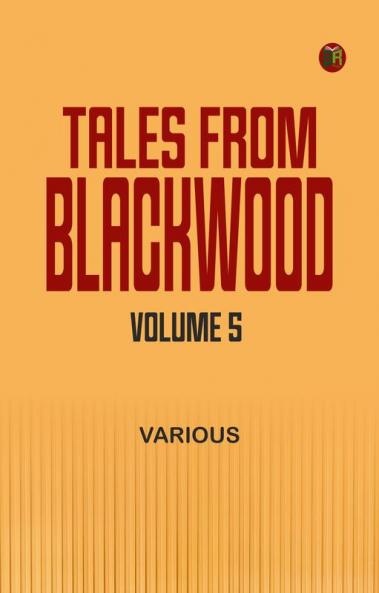Tales from Blackwood Volume 5
