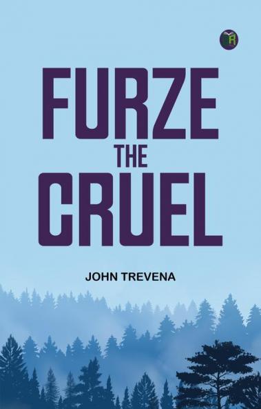 Furze the Cruel