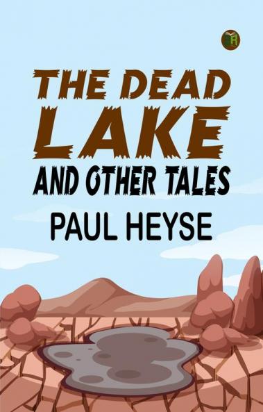 The Dead Lake and Other Tales