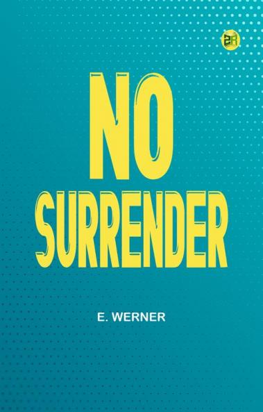 No Surrender
