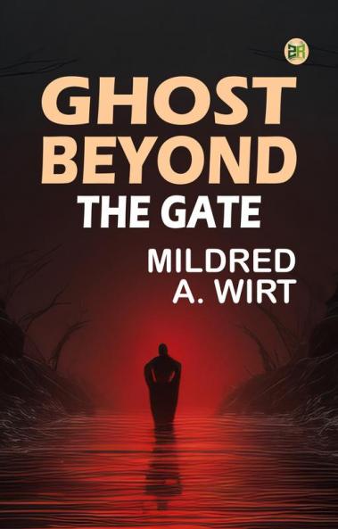 Ghost Beyond the Gate