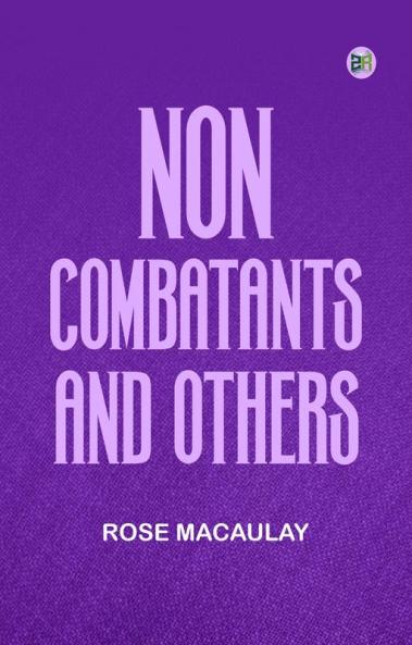 Non-combatants and Others