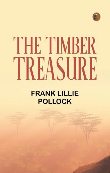 The Timber Treasure