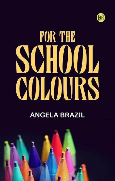 For the School Colours