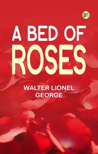 A Bed of Roses