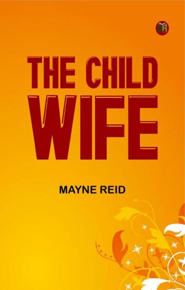 The Child Wife