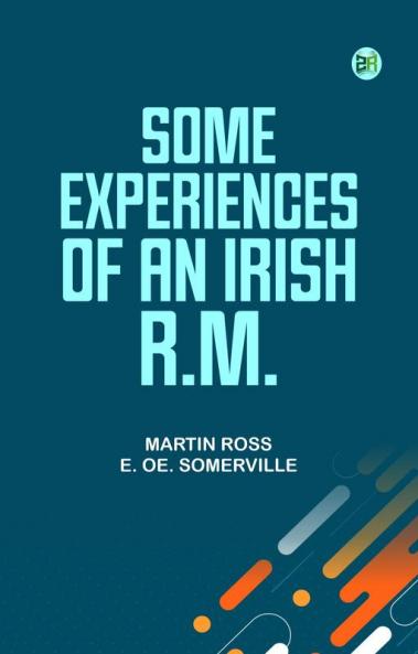 Some Experiences of an Irish R.M.